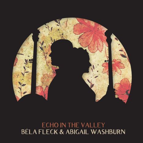 Bela Fleck &amp; Abigail Washburn: Echo In The Valley, CD