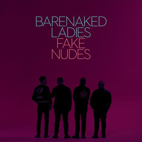 Barenaked Ladies: Fake Nudes, CD