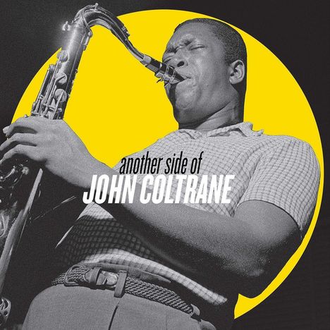 John Coltrane (1926-1967): Another Side Of John Coltrane, CD