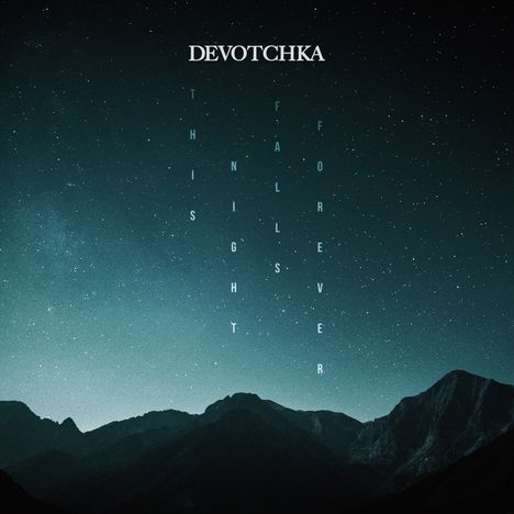Devotchka: This Night Falls Forever, CD