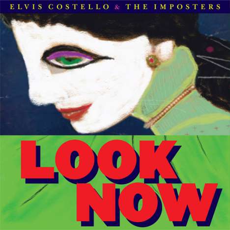 Elvis Costello (geb. 1954): Look Now (180g) (Deluxe-Edition), 2 LPs