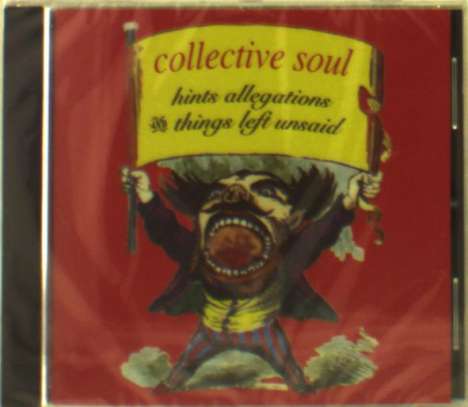 Collective Soul: Hints Allegations &amp; Things Left Unsaid, CD