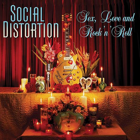 Social Distortion: Sex, Love And Rock 'N' Roll, LP