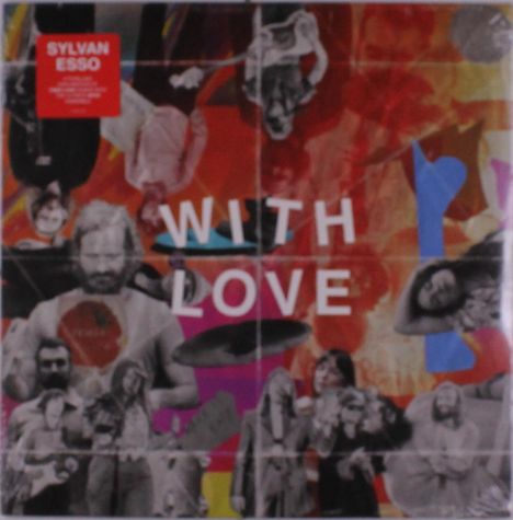 "Sylvan Esso" oben links in einem roten Kasten. "WITH LOVE" mittig. Buntes Collage-Design mit schwarz-weißen Personenfotos.
