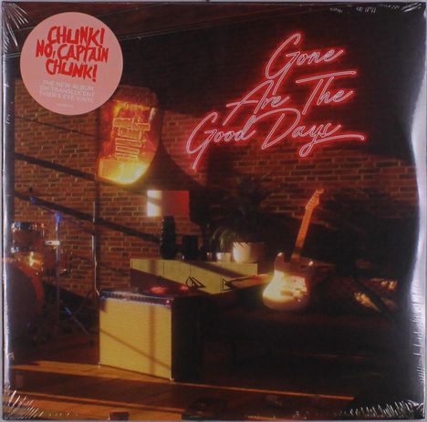 Chunk! No, Captain Chunk!: Gone Are The Good Days (Translucent Tiger's Eye Vinyl), 2 LPs