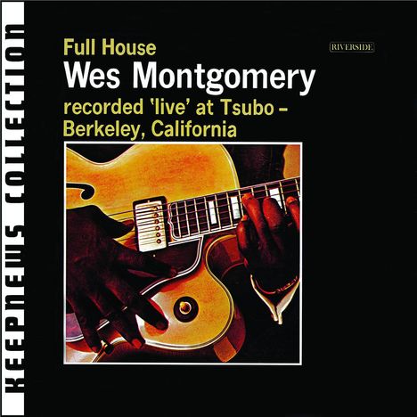 Wes Montgomery (1925-1968): Full House (Keepnews Collection), CD