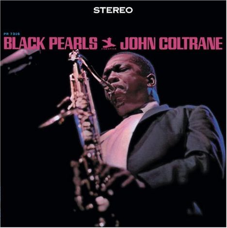 John Coltrane (1926-1967): Black Pearls (Rudy Van Gelder Remasters), CD