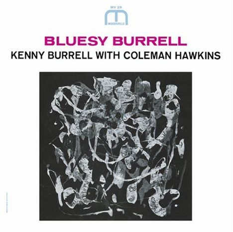 Kenny Burrell (geb. 1931): Bluesy Burrell (Rudy Van Gelder Remasters), CD