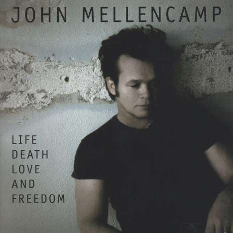 John Mellencamp (aka John Cougar Mellencamp): Life Death Love &amp; Freedom (CD + CODE-DVD (nur Audio)), 1 CD und 1 DVD