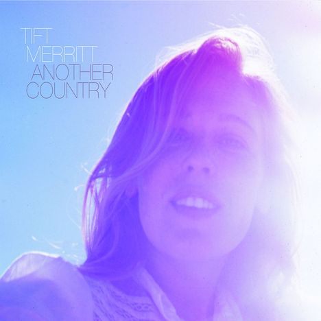 Tift Merritt: Another Country, CD