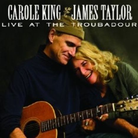 James Taylor &amp; Carole King: Live At The Troubadour  (Deluxe Edition), 1 CD und 1 DVD