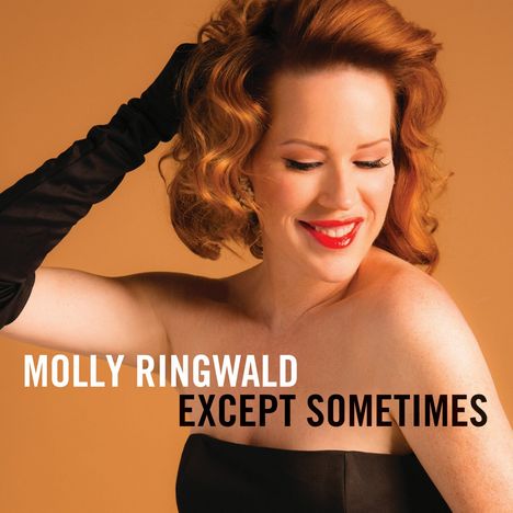 Molly Ringwald: Except Sometimes, CD