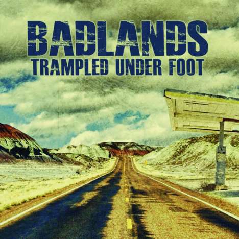 Trampled Under Foot: Badlands, CD