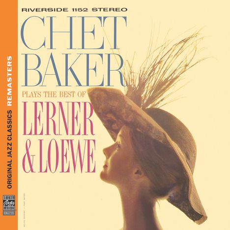 Chet Baker (1929-1988): Plays The Best Of Lerner &amp; Loewe, CD