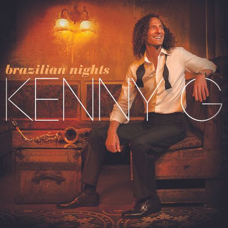 Kenny G. (geb. 1956): Brazilian Nights, CD