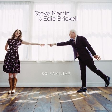 Steve Martin &amp; Edie Brickell: So Familiar, CD