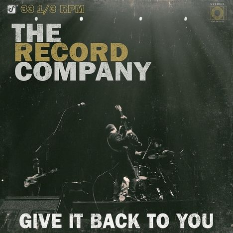 The Record Company: Give It Back To You, LP
