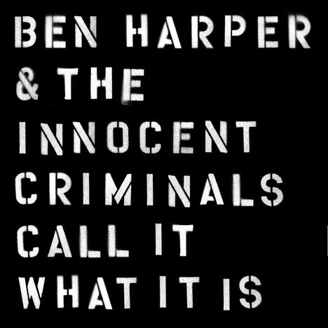 Ben Harper: Call It What It Is, LP