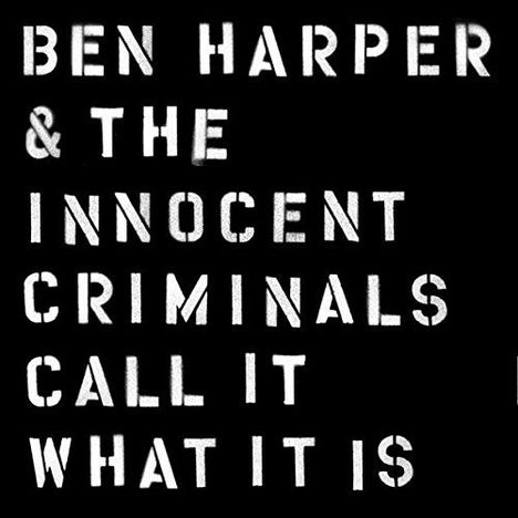 Ben Harper: Call It What It Is, 1 LP und 1 Single 7"