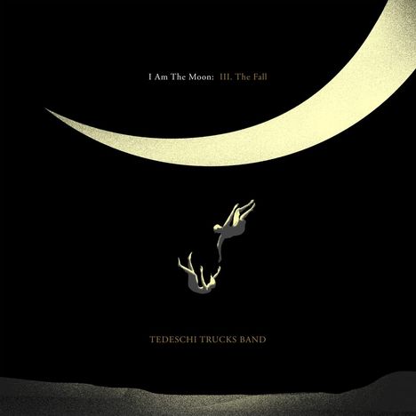 Tedeschi Trucks Band: I Am The Moon: III. The Fall (180g), LP