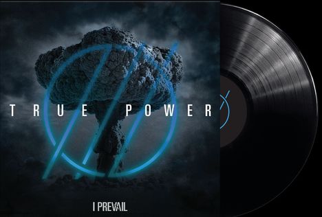 I Prevail: True Power, LP