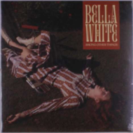 Bella White: Among Other Things, LP