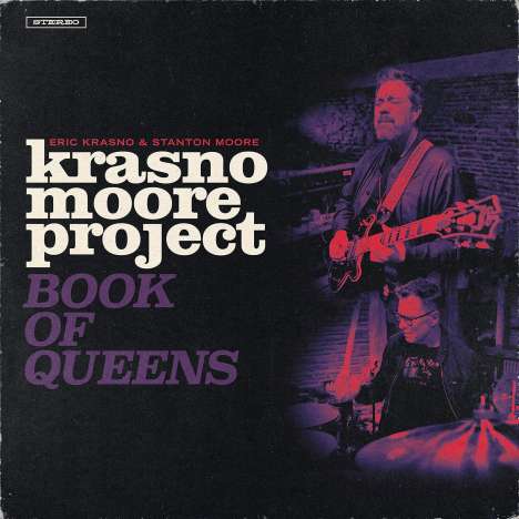 Eric Krasno &amp; Stanton Moore: Book Of Queens, CD