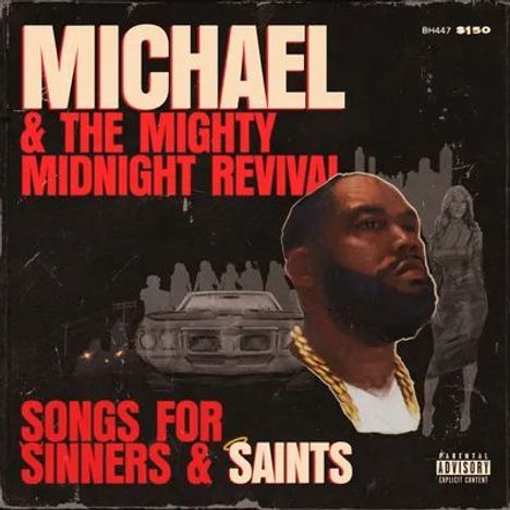 Killer Mike: Michael &amp; The Mighty Midnight Revival, Songs For Sinners And Saints, CD