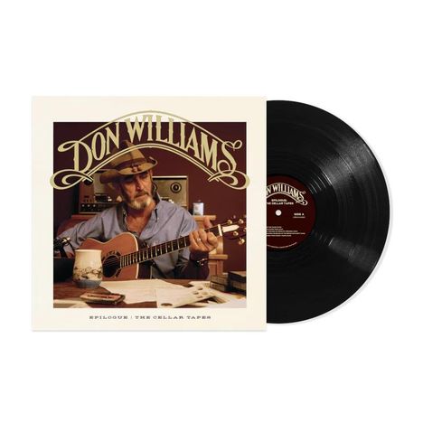„DON WILLIAMS“, „Epilogue: The Cellar Tapes“. Ein Mann mit Gitarre und Hut, Vinyl-Schallplatte daneben.