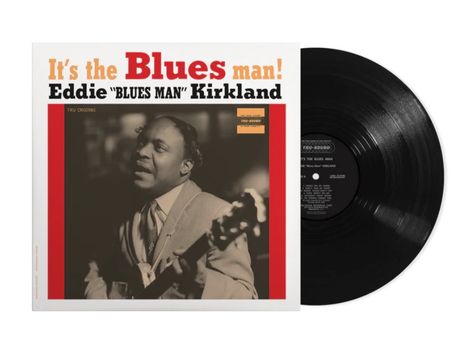 "It's the Blues man! Eddie 'Blues Man' Kirkland." Ein Plattencover mit Foto eines Mannes, der Gitarre spielt.