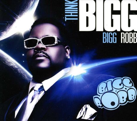 Bigg Robb: Think Bigg, CD