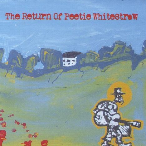 Aaron Burton: Return Of Peetie Whitestraw, CD