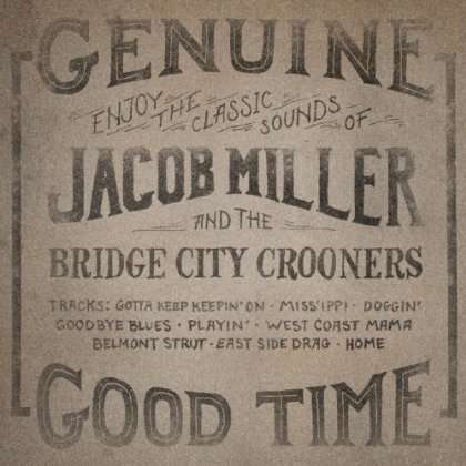 Jacob Miller &amp; The Bridge City Crooners: Jacob Miller &amp; The Bridge City Crooners, CD