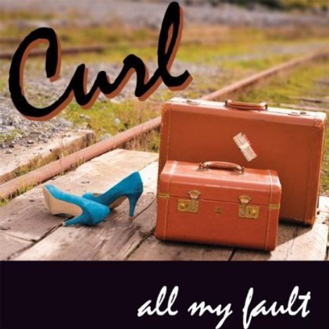 Curl: All My Fault, CD