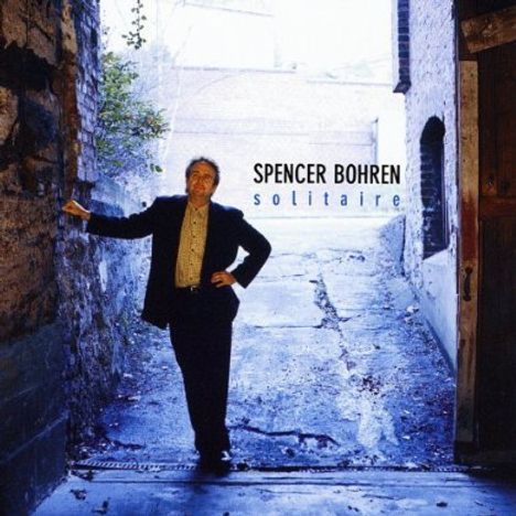 Spencer Bohren: Solitaire, CD
