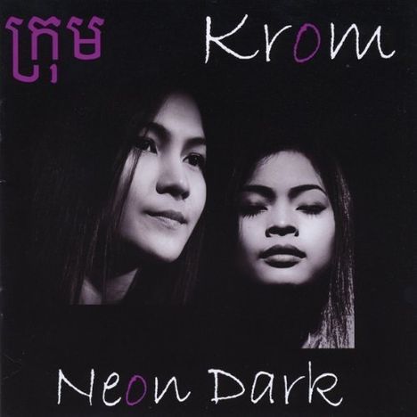 Krom: Neon Dark, CD