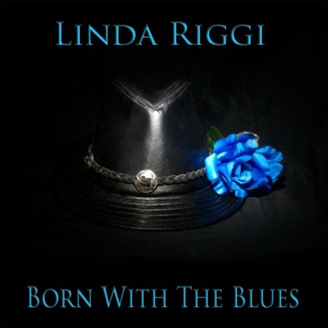 Linda Riggi: Born With The Blues, CD