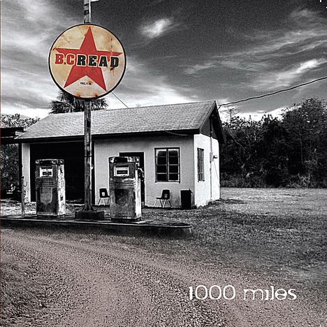 B.C. Read: 1,000 Miles, CD