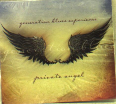 Generation Blues Experience: Private Angel, CD