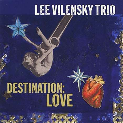 Lee Vilensky: Destination: Love, CD