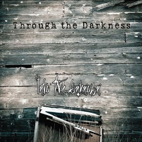 Through The Darkness: Into The Unknown, CD