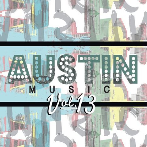 Austin Music Vol. 13 / Various: Austin Music Vol. 13 / Various, CD