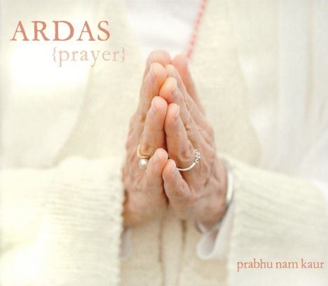 Prabhu Nam Kaur: Ardas, CD
