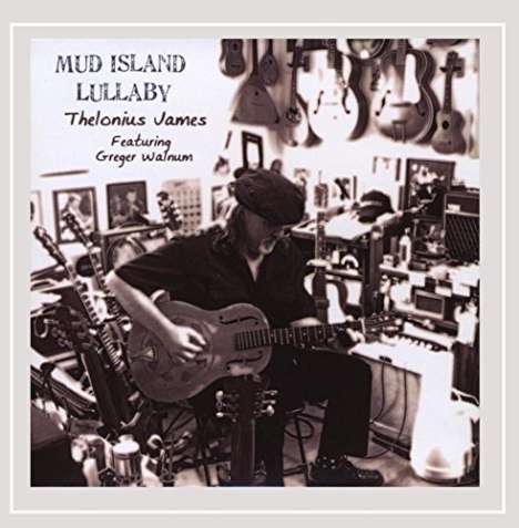 T.J. Sullivan: Mud Island Lullaby, CD