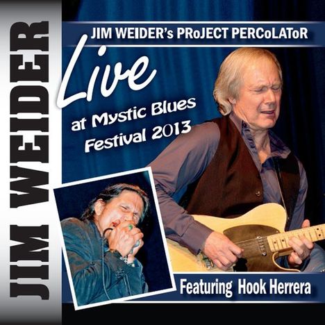 Jim Weider: Live At Mystic Blues Festival 2013, CD