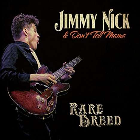 Jimmy Nick &amp; Don't Tell Mama: Rare Breed, CD