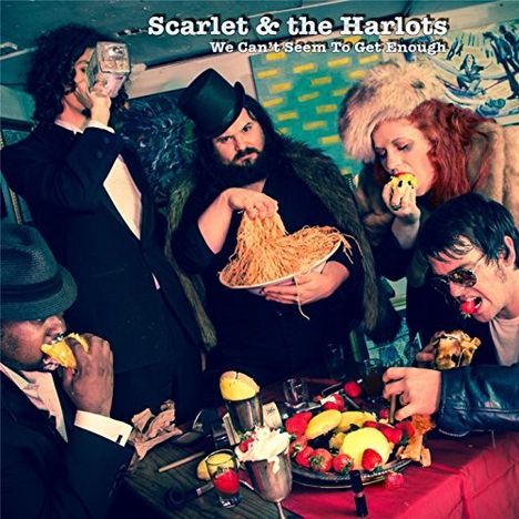 Scarlet &amp; Harlots: We Can't Seem To Get Enough, CD
