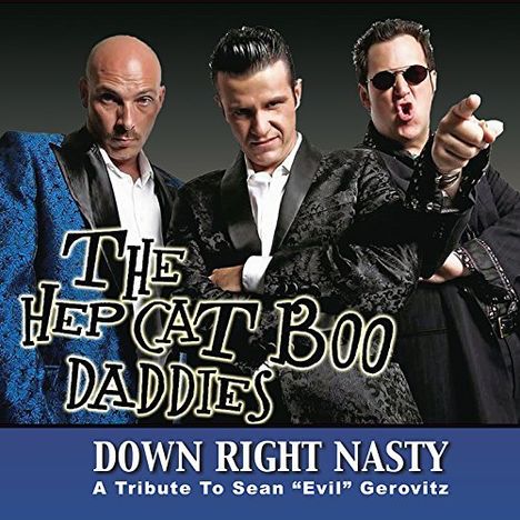 Hep Cat Boo Daddies: Down Right Nasty, CD