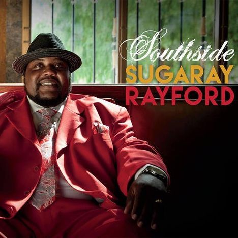 Sugaray Rayford: Southside, CD