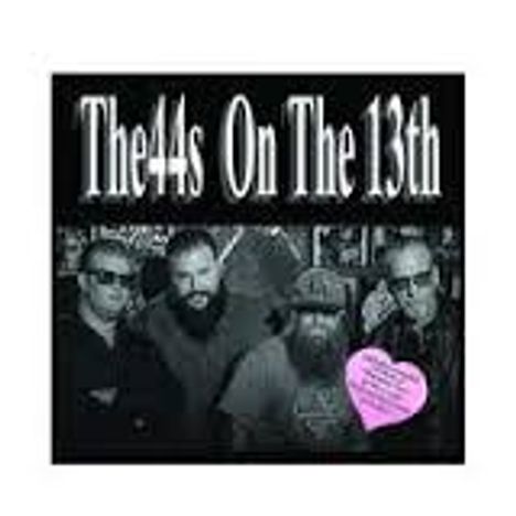 The 44's: On The 13Th, CD